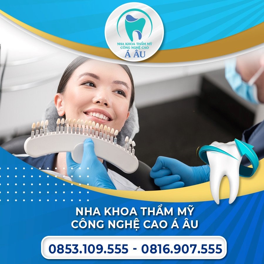 Nha khoa thẩm mỹ công nghệ Á Âu địa chỉ lấy cao răng uy tín