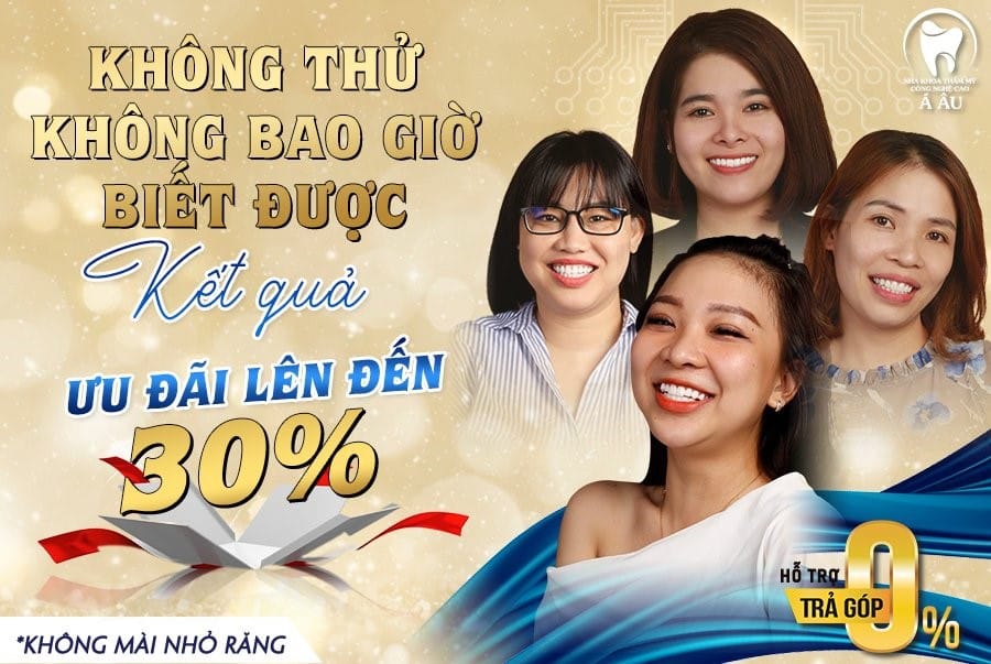 Nha khoa thẩm mỹ công nghệ cao Á Âu với nhiều chương trình hấp dẫn